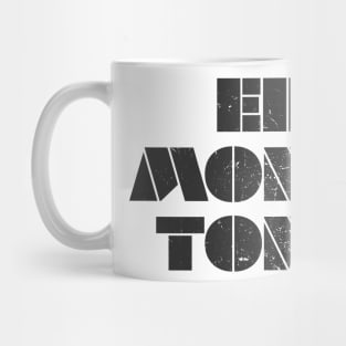 ED MON TON: Faded Glory (black) Mug